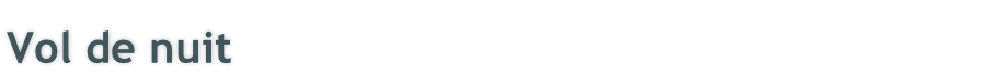 Vol de nuit